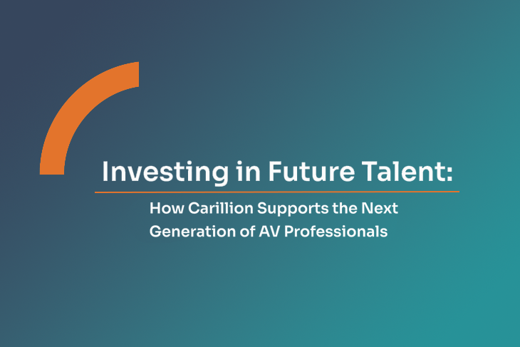 Thumbnail image for article Investing in Future Talent: How Carillion Supports the Next Generation of AV Professionals